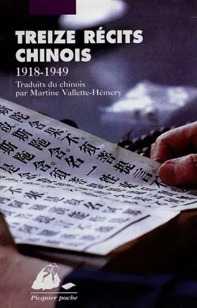 Couverture du produit · Treize récits chinois (1918-1949)
