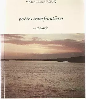 Couverture du produit · Poètes transfrontières: Anthologie