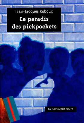 Couverture du produit · Le Paradis des pickpockets