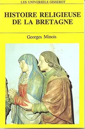 Couverture du produit · Histoire religieuse de la Bretagne