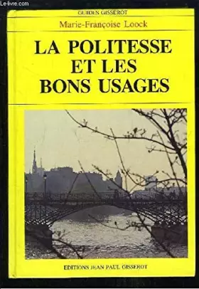 Couverture du produit · La politesse et les bons usages