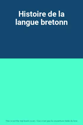 Couverture du produit · Histoire de la langue bretonn