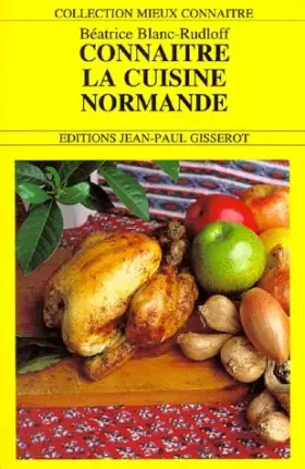 Couverture du produit · Connaître la cuisine normande