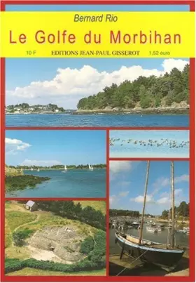 Couverture du produit · Le golfe du Morbihan