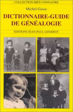 Couverture du produit · Dictionnaire-guide de généalogie