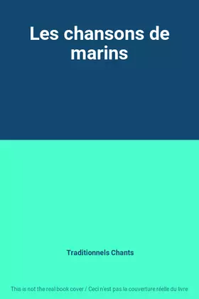 Couverture du produit · Les chansons de marins