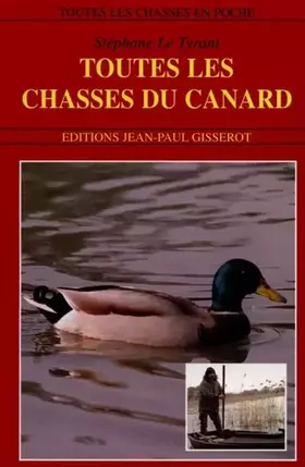 Couverture du produit · Toutes les chasses du canard