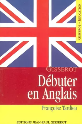 Couverture du produit · Débuter en anglais