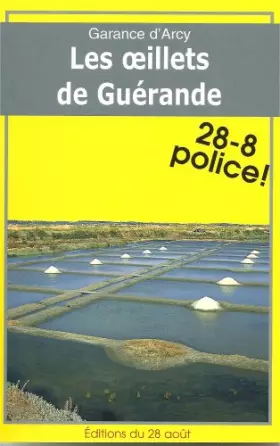 Couverture du produit · Oeillets de Guerande (les)