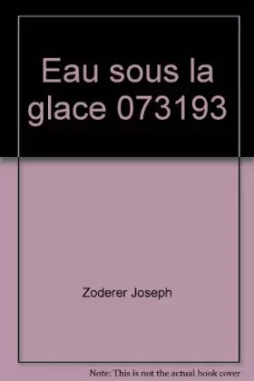 Couverture du produit · Eau sous la glace                                                                             073193
