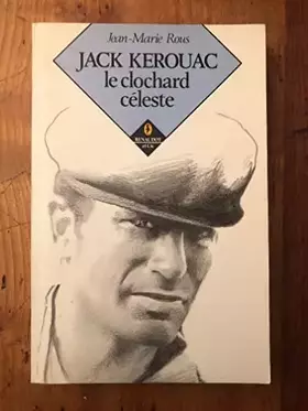Couverture du produit · Jack Kerouac, le clochard céleste