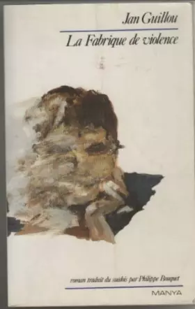 Couverture du produit · La fabrique de violence