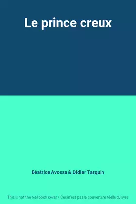 Couverture du produit · Le prince creux