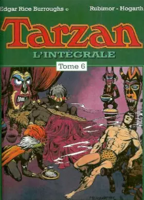 Couverture du produit · TARZAN, L'INTEGRALE. Tome 6