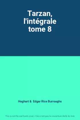 Couverture du produit · Tarzan, l'intégrale tome 8