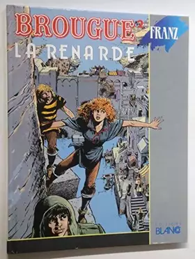 Couverture du produit · BROUGUE TOME 2 : LA RENARDE
