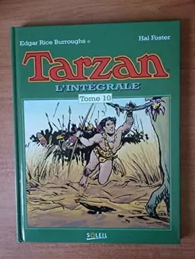 Couverture du produit · TARZAN, L'INTEGRALE. Tome 10