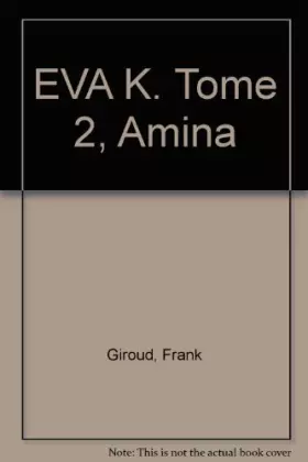 Couverture du produit · EVA K. : Tome 2, Amina
