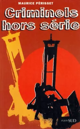 Couverture du produit · Criminels hors série