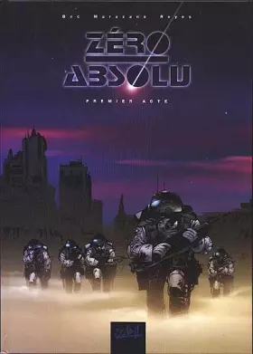 Couverture du produit · Zéro absolu, Tome 1 : 1er acte