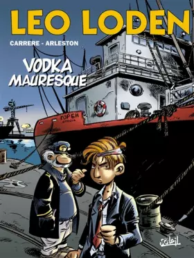 Couverture du produit · Léo Loden, tome 8. Vodka mauresque