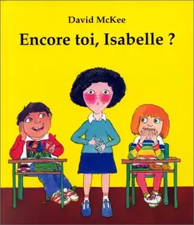 Couverture du produit · Encore toi, Isabelle?