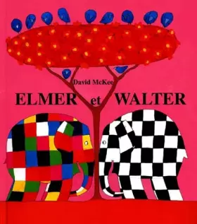 Couverture du produit · Elmer et Walter