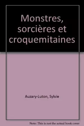 Couverture du produit · Monstres, sorcières et croquemitaines