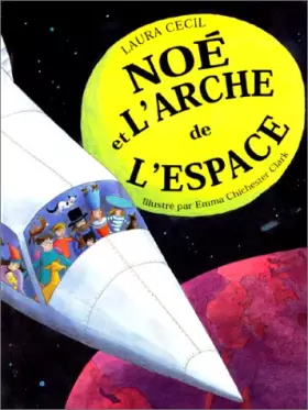Couverture du produit · Noé et l'arche de l'espace