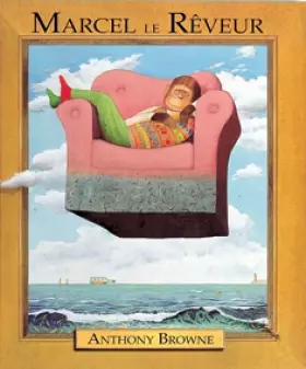 Couverture du produit · Marcel le rêveur