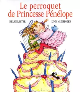 Couverture du produit · Le Perroquet de princesse Pénélope