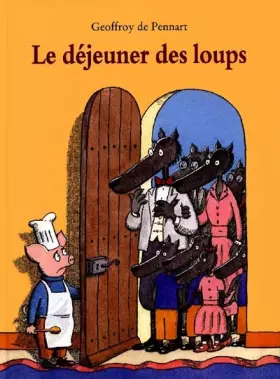 Couverture du produit · Le Déjeuner des loups