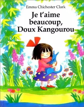 Couverture du produit · Je t'aime beaucoup, Doux Kangourou