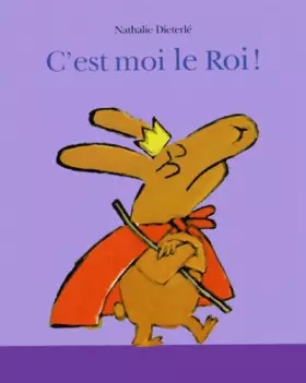Couverture du produit · C'est moi le roi