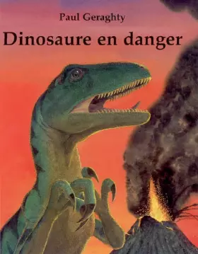 Couverture du produit · Dinosaure en danger