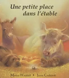 Couverture du produit · Une petite place dans l'étable