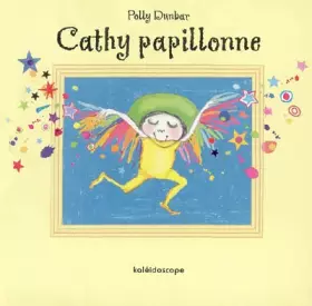 Couverture du produit · Cathy papillonne