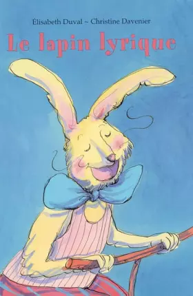 Couverture du produit · Le lapin lyrique