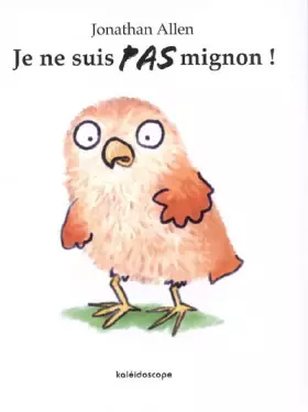 Couverture du produit · Je ne suis pas mignon !