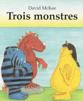 Couverture du produit · Trois monstres