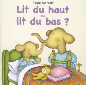 Couverture du produit · Lit du haut ou lit du bas ?