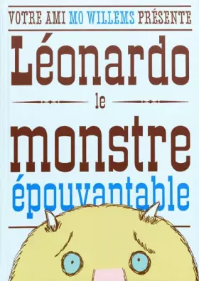 Couverture du produit · Léonardo, le monstre épouvantable