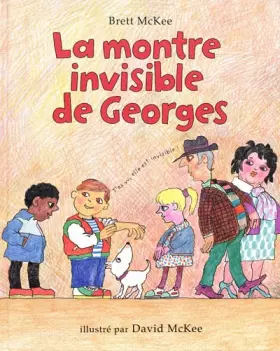 Couverture du produit · La montre invisible de Georges