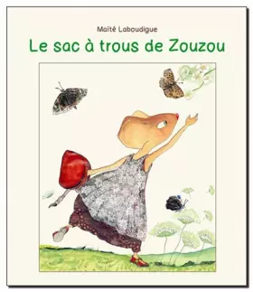 Couverture du produit · Le sac à trous de Zouzou
