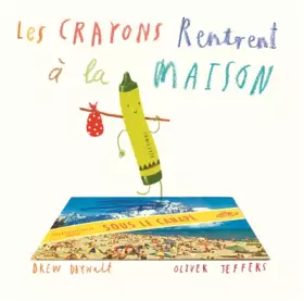 Couverture du produit · Les Crayons Rentrent à la Maison