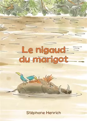 Couverture du produit · Nigaud du marigot (Le)