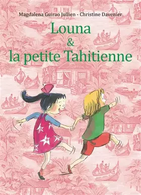 Couverture du produit · LOUNA & LA PETITE TAHITIENNE