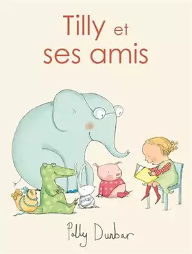 Couverture du produit · Tilly et ses amis (ANTHOLOGIE)