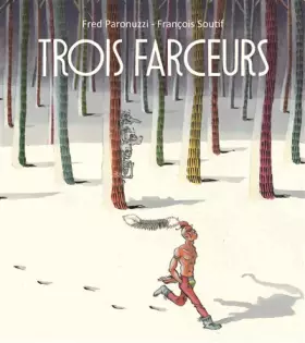 Couverture du produit · TROIS FARCEURS
