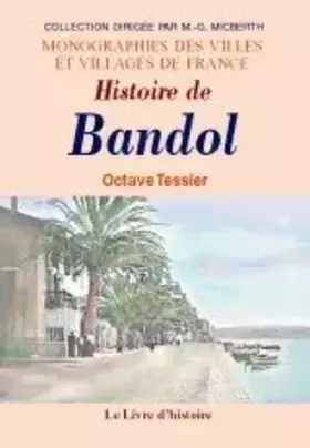 Couverture du produit · Histoire de Bandol